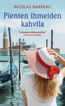 Nicolas Barreau - Pienten ihmeiden kahvila