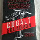 Wein, Elizabeth: Star Wars: Last Jedi, the: Cobalt Squadron - pikkukuva 1