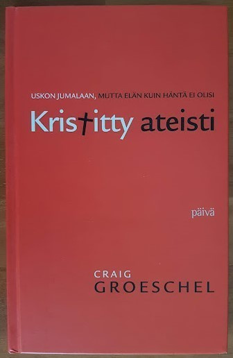 Craig Groeschel: Kristitty ateisti