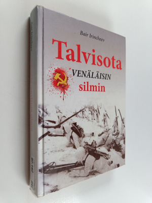 Bair Irincheev : Talvisota venäläisin silmin