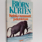 Björn Kurten : Kuinka mammutti pakastetaan - pikkukuva 1