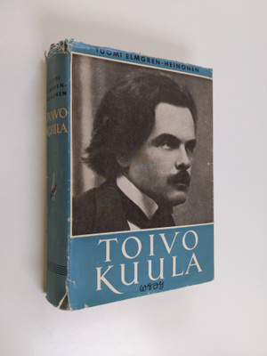 Tuomi Elmgren-Heinonen : Toivo Kuula : elämäkerta