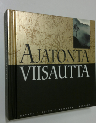Helen (tekstien ja kuvien valinta) Exley : Ajatonta viisa...