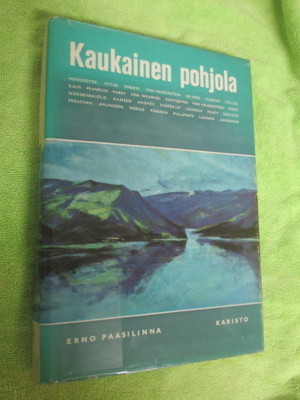 ERNO PAASILINNA - kaukainen pohjola !
