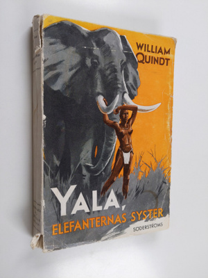 William Quindt : Yala, elefanternas syster : roman