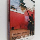 Manjushree Thapa : Forget Kathmandu - An Elegy for Democracy - pikkukuva 1