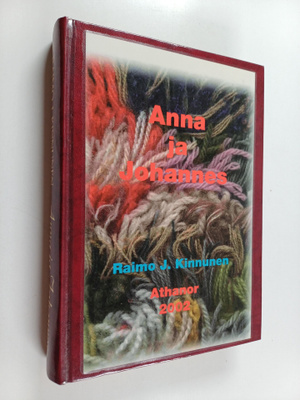 Raimo J. Kinnunen : Anna ja Johannes