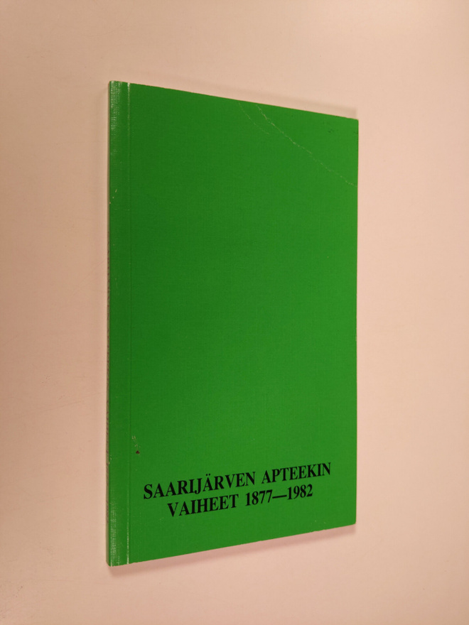 Eetu Hyvämäki : Saarijärven apteekin vaiheet 1877-1982