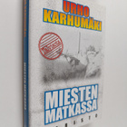 Urho Karhumäki : Miesten matkassa - pikkukuva 1