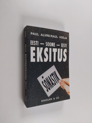 Raul Vodja ym. : Eksitus : Pulma poikineen : virolais-suo...