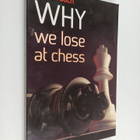 Colin Crouch : Why We Lose at Chess - pikkukuva 1