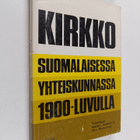 Markku ym. (toim.) Heikkilä : Kirkko suomalaisessa yhteis... - pikkukuva 1