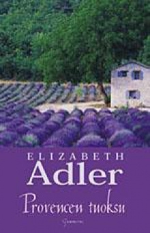 Elizabeth Adler - Provencen tuoksu