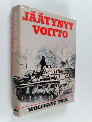 Wolfgang Paul : Jäätynyt voitto : taistelu Moskovasta 194...
