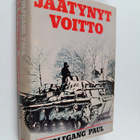 Wolfgang Paul : Jäätynyt voitto : taistelu Moskovasta 194... - pikkukuva 1