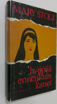 Mary Stolz : Hyppää ennenkuin katsot