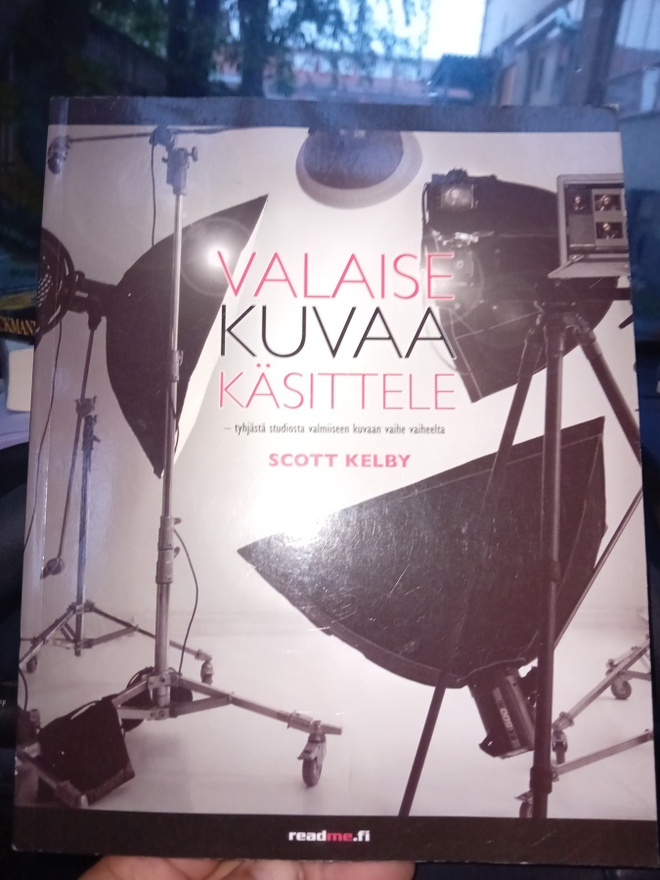 Kelby : Valaise kuvaa käsittele ( SIS POSTIKULU )