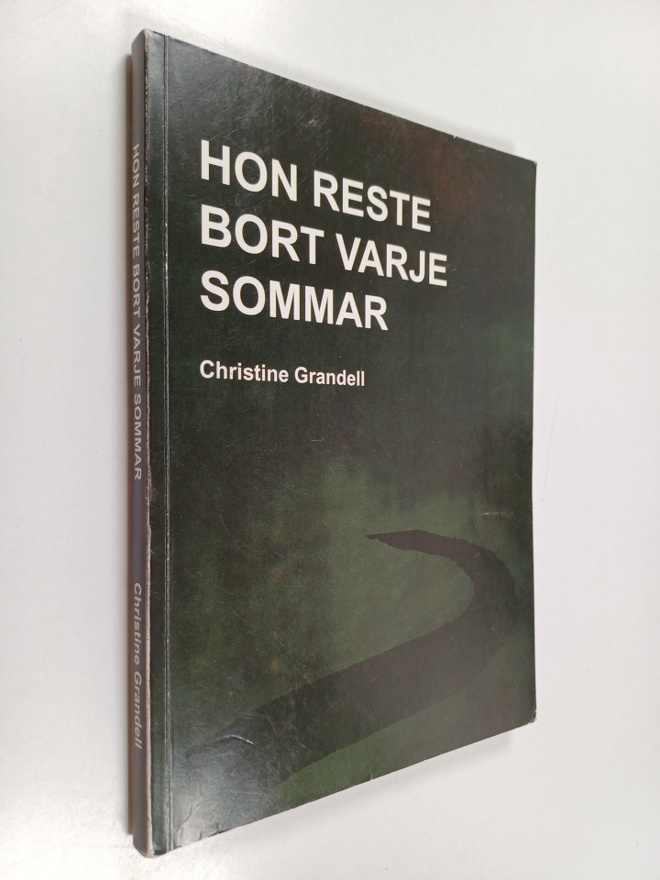 Christine Grandell : Hon reste bort varje sommar : novell...