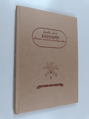Jaakko Listo : Kasvioppi : alempia maatalouskouluja varten