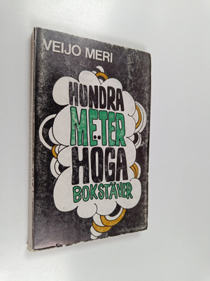 Veijo Meri : Hundra meter höga bokstäver : dialognoveller