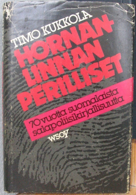 Timo Kukkola: Hornanlinnan perilliset. Tekijän signeeraus.