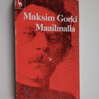 Maksim Gorki : Maailmalla - pikkukuva 1