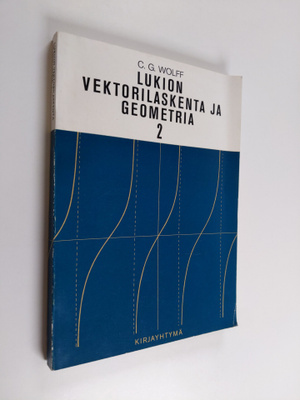C. G. Wolff : Lukion vektorilaskenta ja geometria