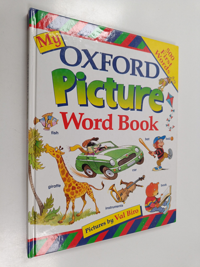 Val Biro ym. : My Oxford Picture Word Book