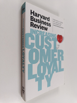 Harvard business review on increasing customer loyalty