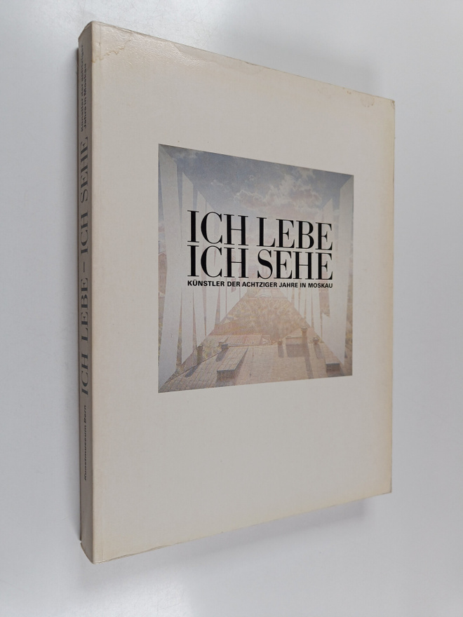 Hans Christoph von Tavel ym. : Ich lebe - ich sehe : kuns...