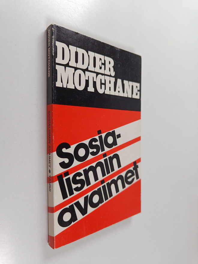 Didier Motchane : Sosialismin avaimet