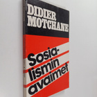 Didier Motchane : Sosialismin avaimet - pikkukuva 1