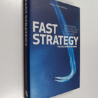 Yves L. Doz : Fast Strategy : how strategic aglility will... - pikkukuva 1
