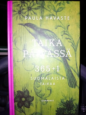 Havaste : Taika päivässä 365 + 1 suomalaista taikaa ( SIS PS