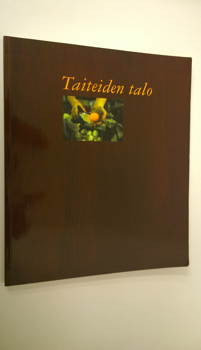 Taiteiden talo : Annantalon juhlakirja 1987-1997