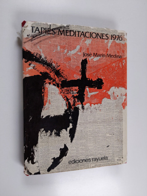 Antoni Tapies ym. : Tapies, meditaciones, 1976