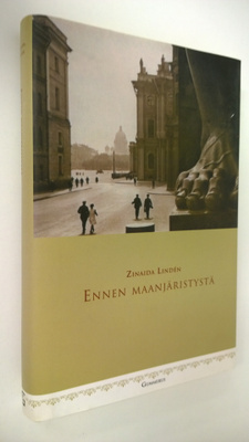 Zinaida Linden : Ennen maanjäristystä