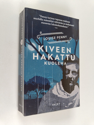 Louise Penny : Kiveen hakattu kuolema