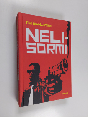 Ari Wahlsten : Nelisormi (signeerattu)