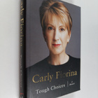 Carly Fiorina : Tough choices : a memoir - pikkukuva 1