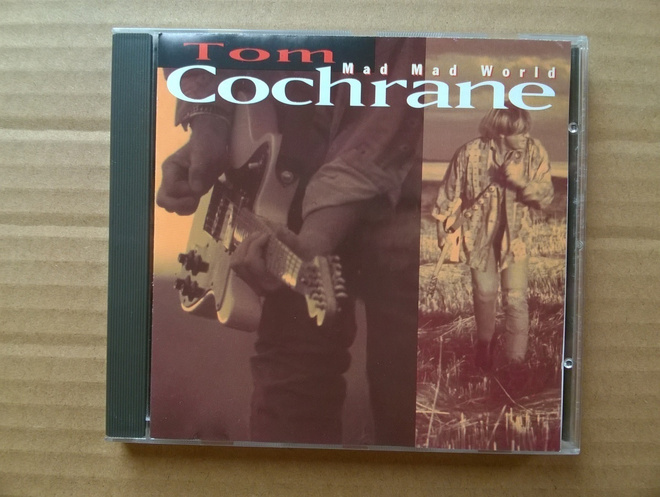 Tom Cochrane - Mad Mad World CD