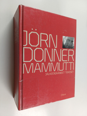 Jörn Donner : Mammutti, tai Jörn Donnerin jälkeenjääneet ...