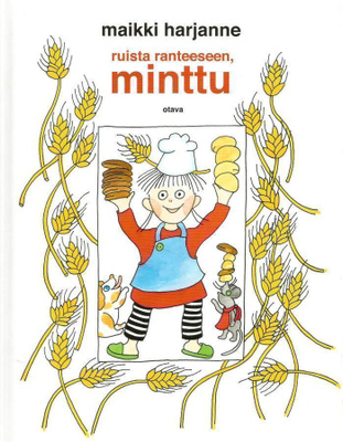 Maikki Harjanne <> Ruista ranteeseen, Minttu