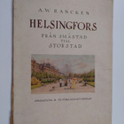 A. W. Rancken : Helsingfors : Från småstad till storstad - pikkukuva 1