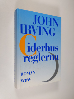 John Irving : Ciderhus reglerna