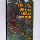 Luis Sepulveda : Vanha mies joka luki rakkausromaaneja - pikkukuva 1