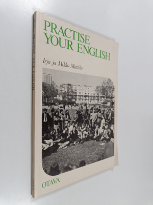 Irja Mattila : Practise your English