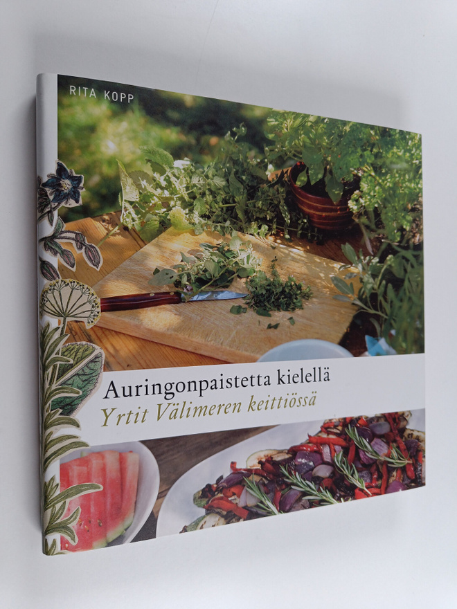 Rita Kopp : Auringonpaistetta kielellä : yrtit Välimeren ...