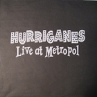 (LP) Hurriganes – Live At Metropol - pikkukuva 3