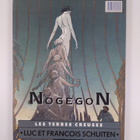 Francois Schuiten ym. : Les Terres creuses - Nogegon - pikkukuva 2